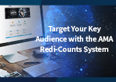 Target Your Key Audience with the AMA Redi-Counts System