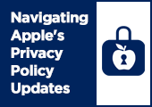 Navigating Apple’s Privacy Policy Updates