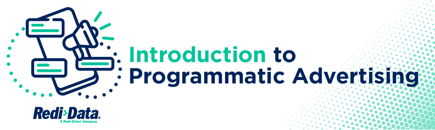 Introduction to Programmatic Advertising