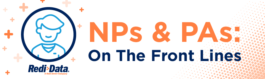 NPs and PAs: On The Front Lines