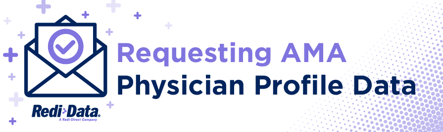 Requesting American Medical Association Physician Profile Data